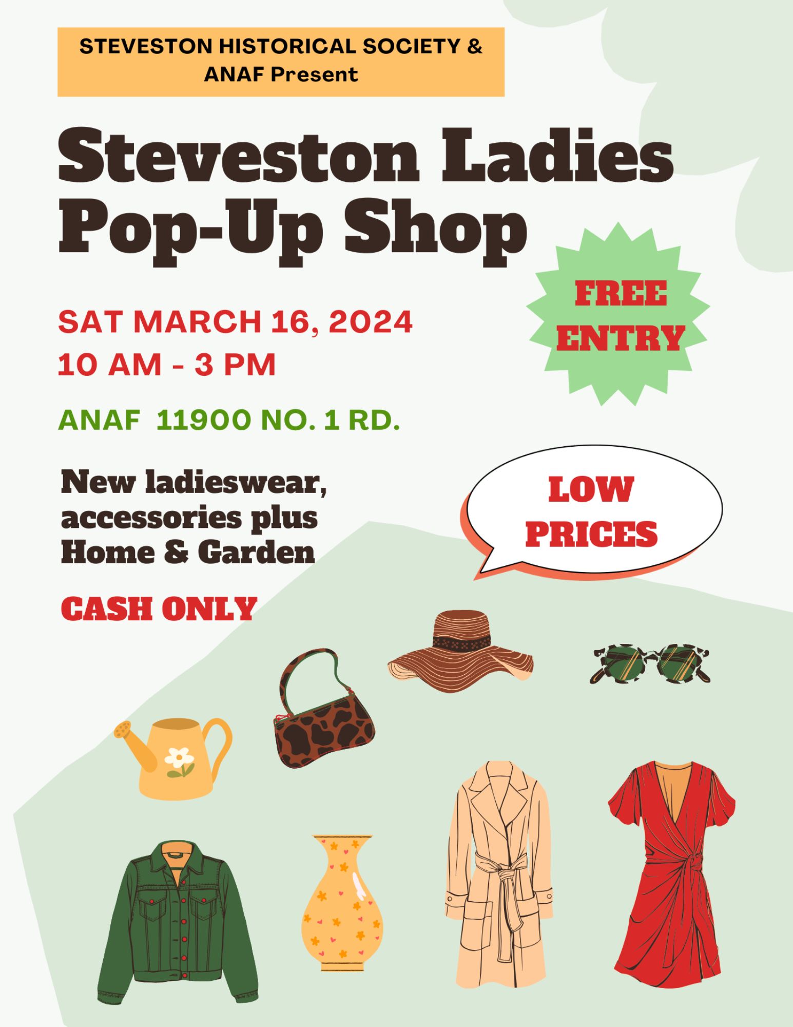 Steveston Historical Society & ANAF Present, Steveston Ladies Pop-Up Shop. Saturday, March 16, 2024 from 10am - 3pm at ANAF (11900 No. 1 Rd), free entry. The text is accompanied by clip art pictures of a dress, coat, sunglasses, hat, handbag, watering can, vase, and jean jacket.